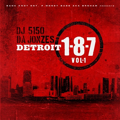 Detroit 187 Jonzes Vol.1